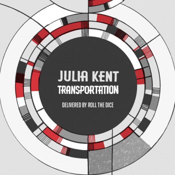 Julia Kent Transportation (Delivered By Roll The Dice)