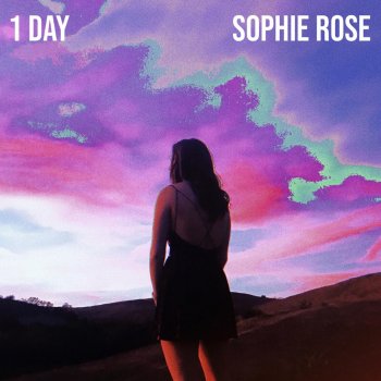 Sophie Rose 1 Day