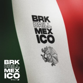 Brk Drill Mexico