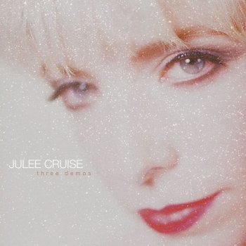 Julee Cruise The World Spins - Demo