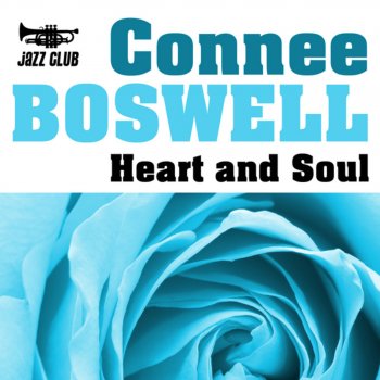 Connee Boswell Heart and Soul