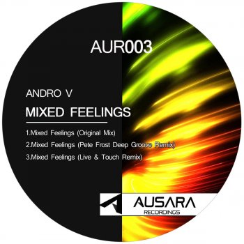 Andro V Mixed Feelings (Live & Touch Remix)