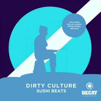 Dirty Culture Sushi Beats