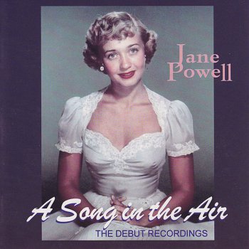 Jane Powell Musetta's Waltz Song (From "Nancy Goes To Rio") [Bonus Track]