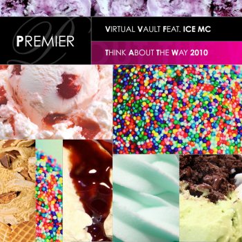 Virtual Vault feat. Ice Mc Think About the Way 2010 (Radio Edit)