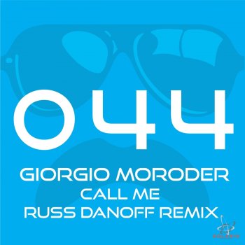 Giorgio Moroder feat. Russ Danoff Call Me - Russ Danoff Radio Edit Instrumental