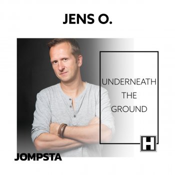 Jens O. Underneath the Ground (Edit)