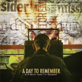 A Day to Remember You Should Have Killed Me When You Had The Chance