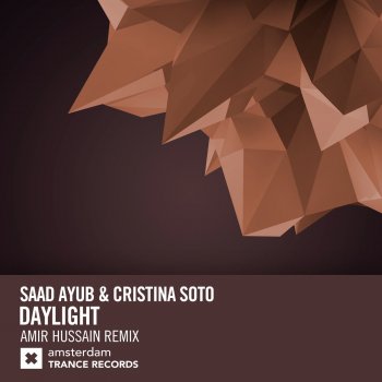 Saad Ayub feat. Cristina Soto & Amir Hussain Daylight - Amir Hussain Dub