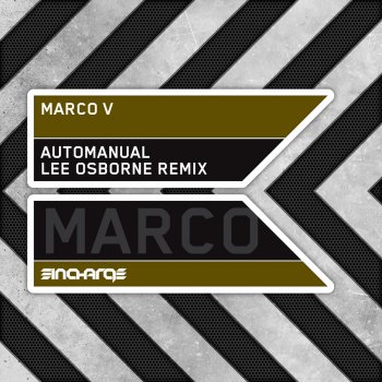 Marco V Automanual (Lee Osborne Remix)