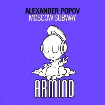 Alexander Popov Moscow Subway (radio edit)