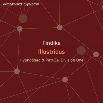 Findike feat. Hypnotised & PatriZe Illustrious - Hypnotised & PatriZe Remix