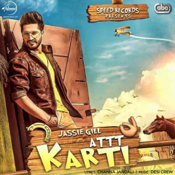 Jassi Gill feat. Desi Crew Attt Karti