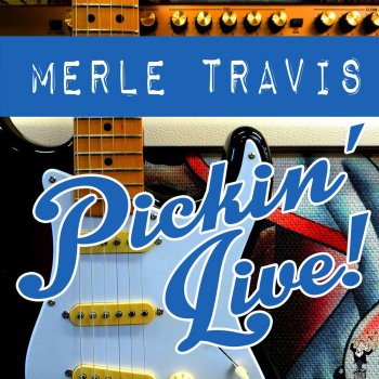 Merle Travis Nobody - Live in the Studio