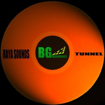 Raya Tunnel - Original Mix