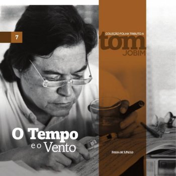 Antônio Carlos Jobim O tempo e o vento (Passarim) (instrumental)