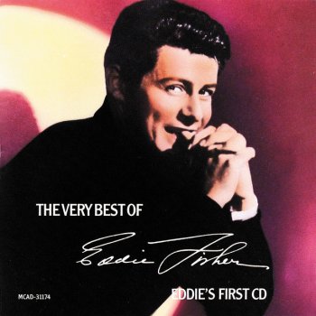 Eddie Fisher I Need You Now