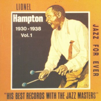 Lionel Hampton You're driving me crazy