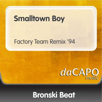 Bronski Beat Smalltown Boy
