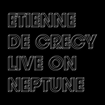 Etienne de Crécy Fast Track live Vs We Are Your Friends