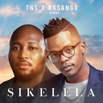 TNS feat. Kasango & Bukeka Sikelela (feat. Bukeka)