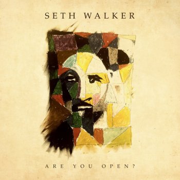 Seth Walker All I Need to Know