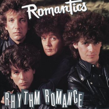 The Romantics Let's Get Started