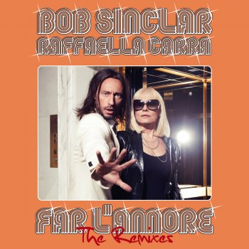 Bob Sinclar & Raffaella Carra Far L’Amore - Stefano Pain vs Marcel Booty Mix