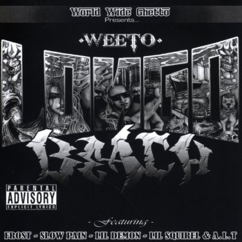 Weeto feat. Slow Pain & Lil Demon Cali Rydas
