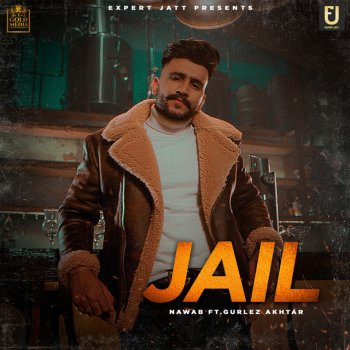 Nawab feat. Gurlez Akhtar Jail