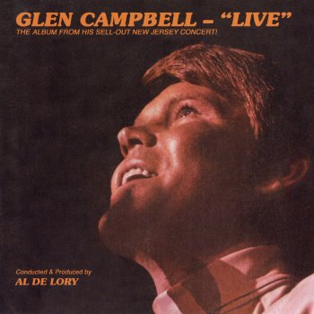 Glen Campbell More / Somewhere - Live At Garden State Arts Center, 1969