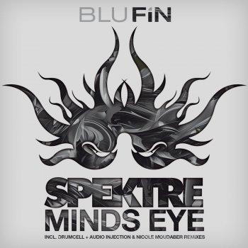 Spektre Minds Eye - Drumcell & Audio Injection Remix