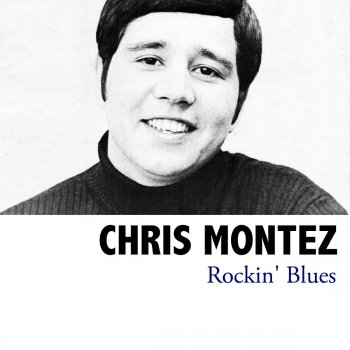 Chris Montez Rockin' Blues