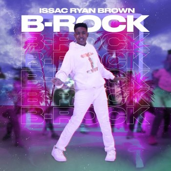 Issac Ryan Brown B-Rock