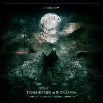 Toneshifterz & Bioweapon Fearful Symmetry - Original Mix