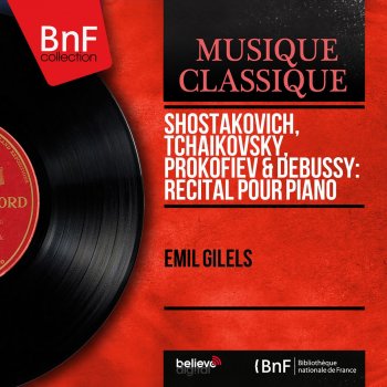 Dmitri Shostakovich feat. Emil Gilels 24 Preludes and Fugues for Piano, Op. 87: No. 24 in D Minor, Prelude