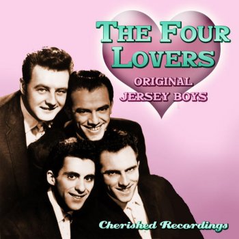 The Four Lovers Happy I Am
