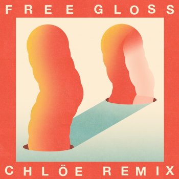 Holy Fuck Free Gloss (feat. Nicholas Allbrook) [Chloé Remix]