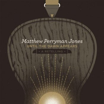 Matthew Perryman Jones Echoes of Eden