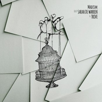 Madism feat. Sarah de Warren & TRØVES Criminal