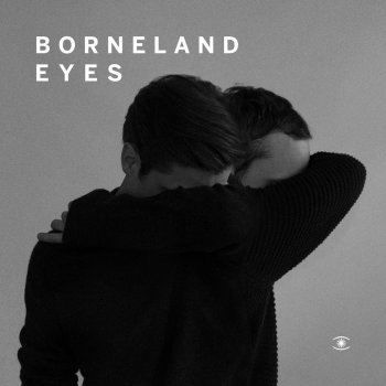 Borneland feat. Line Gøttsche Eyes (feat. Line Gøttsche) - Extended Version