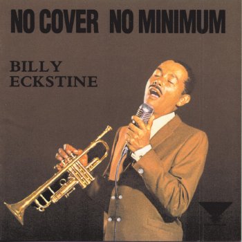 Billy Eckstine I've Grown Accustomed To Her Face