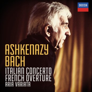 Vladimir Ashkenazy Aria variata in A Minor, BWV 989 "Alla maniera italiana": Aria