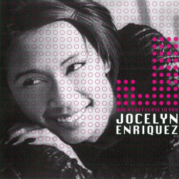 Jocelyn Enriquez When I Get Close to You - Lectroluv Mix