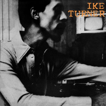 Ike Turner Troubles and Heartaches