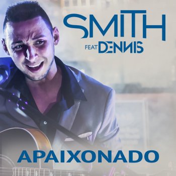 MC Smith feat. Dennis DJ Apaixonado
