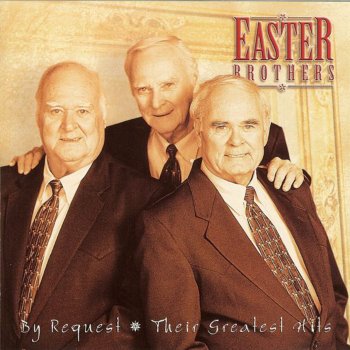 Easter Brothers Thank You Lord for Loving Me