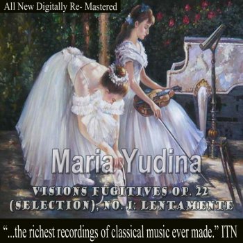 Maria Yudina Visions Fugitives Op. 22 (Selection), No. 2: Andante