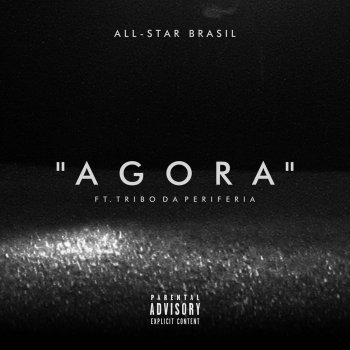 All-Star Brasil feat. Tribo da Periferia Agora