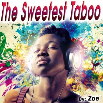Zoe The Sweetest Taboo